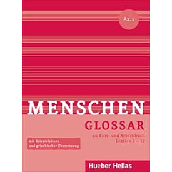 Menschen A2.1 (Lektion 1 - 12 ) Glossar (Γλωσσάριο)